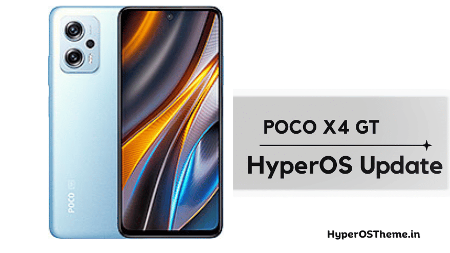 Xiaomi POCO X4 GT HyperOS Update Download with Codename ‘xaga’ ROMs