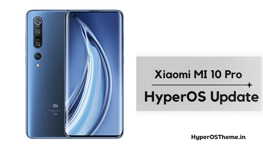 Xiaomi MI 10 Pro HyperOS Update Download with Codename ‘cmi’ ROMs Xiaomi MI 10 Pro HyperOS Update Download with Codename ‘cmi’ ROMs
