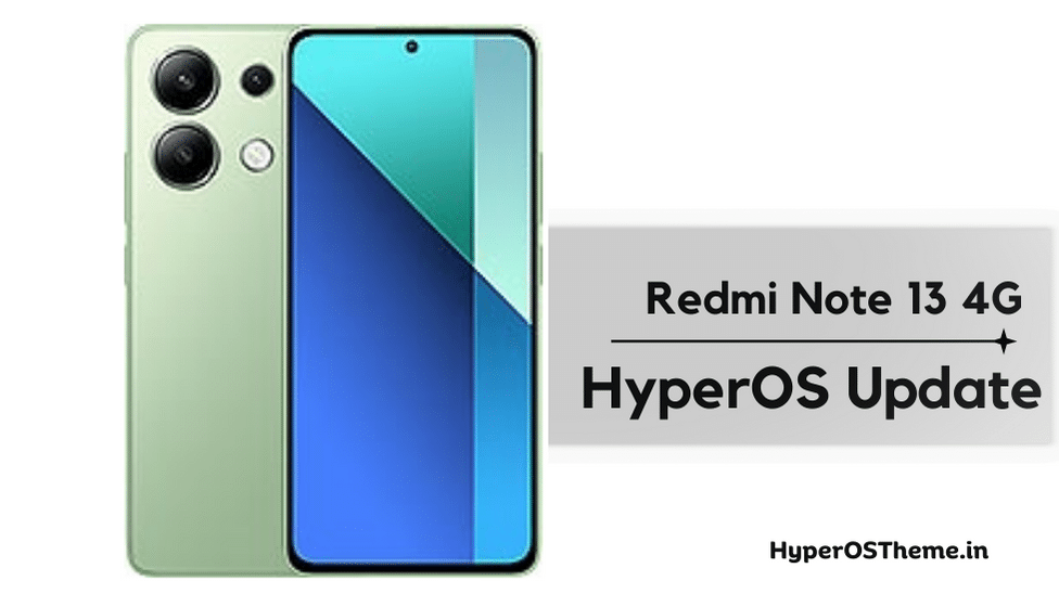 redmi note 13 4g hyperos update date