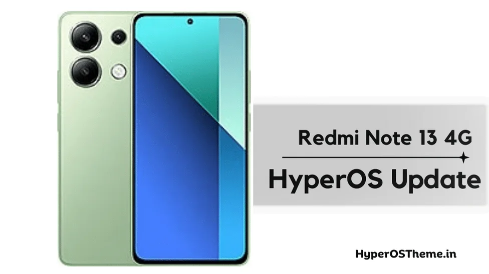 Xiaomi Redmi Note 13 4G HyperOS Update Download with Codename ‘sapphire’ ROMs Xiaomi Redmi Note 13 4G HyperOS Update Download with Codename ‘sapphire’ ROMs