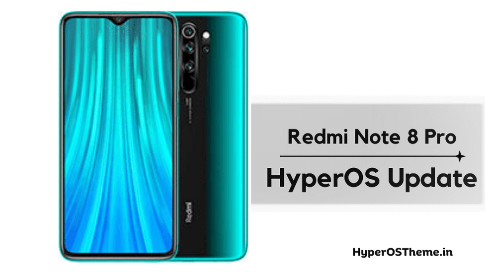 Xiaomi Redmi Note 8 Pro HyperOS Update Download with Codename ‘begonia’ ROMs