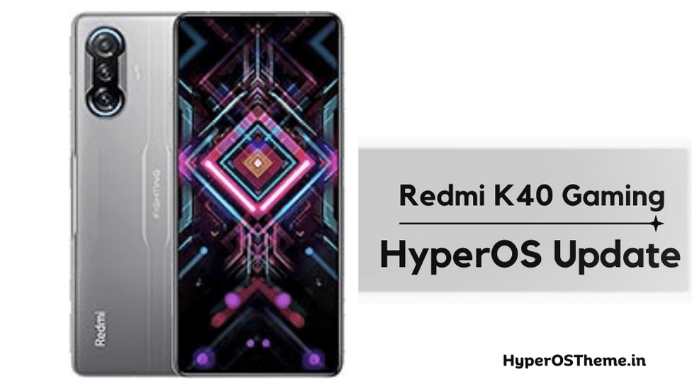 Xiaomi Redmi K40 Gaming HyperOS Update Download with Codename ‘ares’ ROMs Xiaomi Redmi K40 Gaming HyperOS Update Download with Codename ‘ares’ ROMs