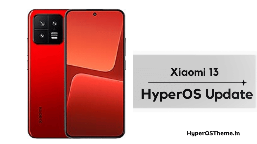 Xiaomi 13 HyperOS Update Download with Codename ‘fuxi’ ROMs